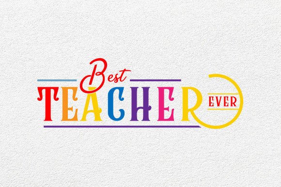 Best Teacher Ever SVG: Graphics for Crafts