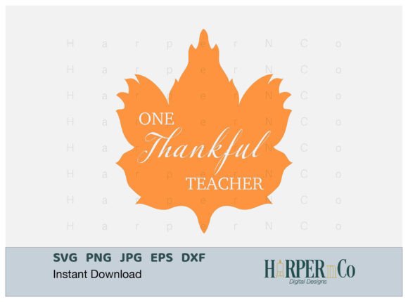 One Thankful Teacher Leaf SVG: Crafts & Graphics