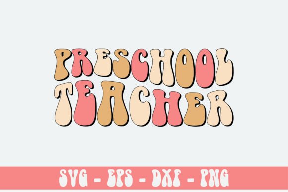 Retro Preschool Teacher Graphics for Crafts