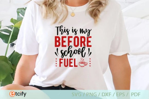 Reviewing This is My Before School Fuel SVG