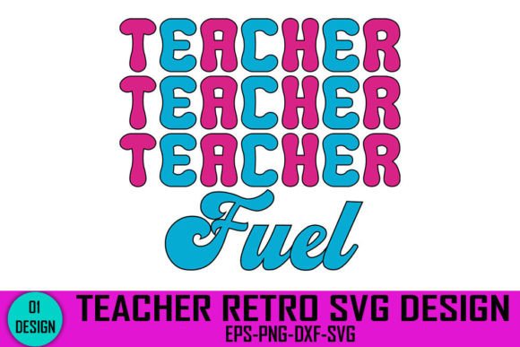 Teacher Fuel Retro Graphics for Crafts
