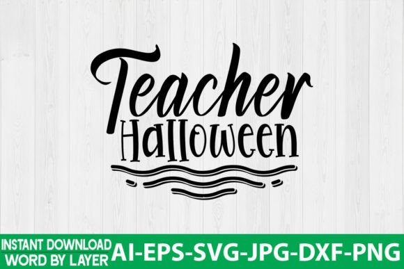 Teacher Halloween SVG for Crafts & Graphics