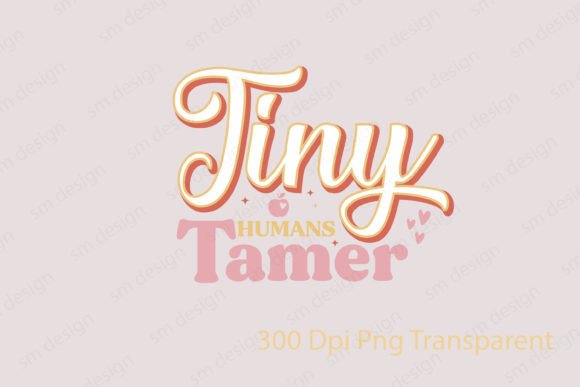 Tiny Humans Tamer SVG: Teacher Graphics for Crafts